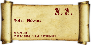 Mohl Mózes névjegykártya